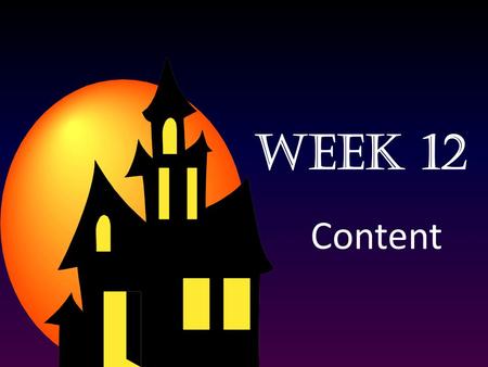Week 12 Content. MONDAY Bellringer: Copy your Planner MONDAY – Planner, Essential Vocabulary, Pronoun/Antecedent Agreement, “The Legend of Sleepy Hollow”