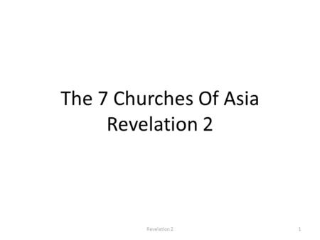 The 7 Churches Of Asia Revelation 2 1Revelation 2.