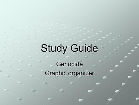 Study Guide Genocide Graphic organizer. Armenia Events leading to genocide Ethnic tensions between Turks and Armenians Ethnic tensions between Turks and.