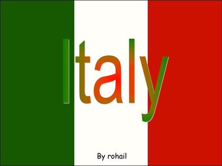 By rohail. Italy is located in southern Europe. It sticks out into the Mediterranean Sea like a boot.