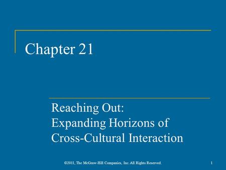 Reaching Out: Expanding Horizons of Cross-Cultural Interaction