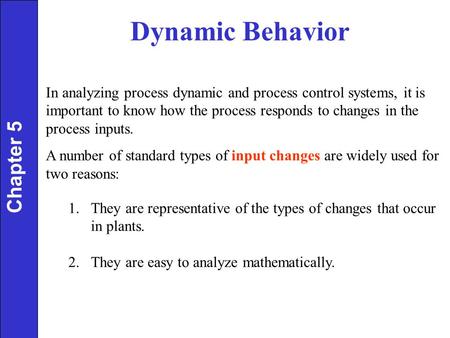 Dynamic Behavior Chapter 5