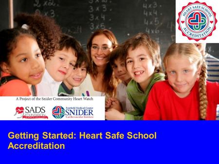 Getting Started: Heart Safe School Accreditation.