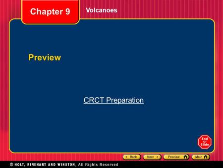 < BackNext >PreviewMain Volcanoes Chapter 9 Preview CRCT Preparation.
