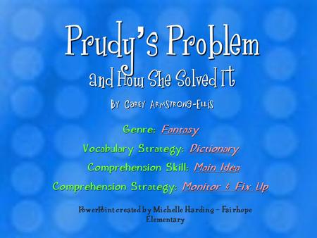 Prudy’s Problem and How She Solved It By Carey Armstrong-Ellis
