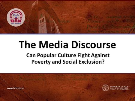 The Media Discourse Can Popular Culture Fight Against Poverty and Social Exclusion?