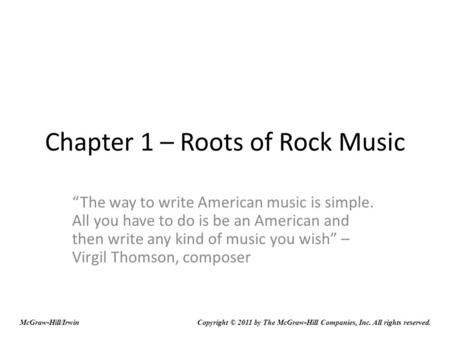 Chapter 1 – Roots of Rock Music