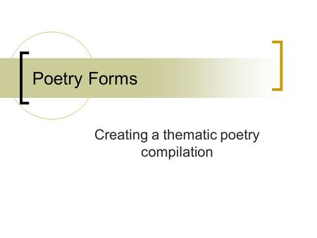 Creating a thematic poetry compilation