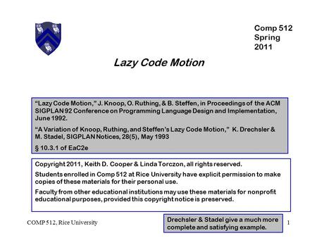 Lazy Code Motion Comp 512 Spring 2011