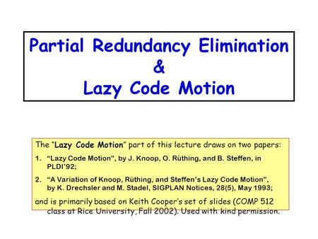 Partial Redundancy Elimination & Lazy Code Motion
