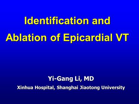Identification and Ablation of Epicardial VT