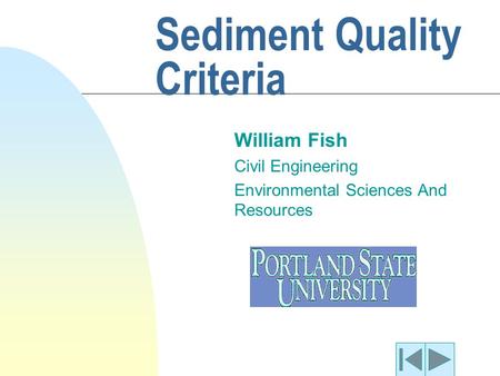 Sediment Quality Criteria William Fish Civil Engineering Environmental Sciences And Resources.