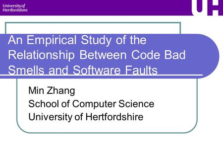 Min Zhang School of Computer Science University of Hertfordshire