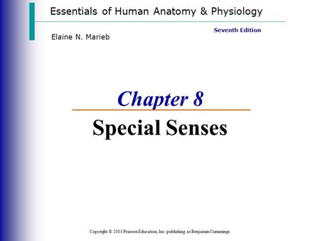 Chapter 8 Special Senses