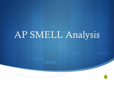 AP SMELL Analysis.