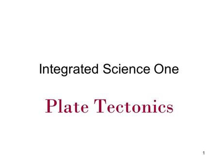 Integrated Science One