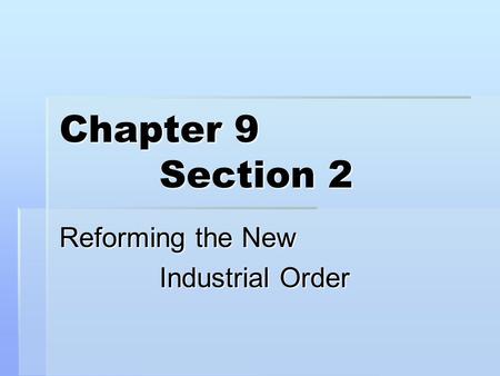 Reforming the New Industrial Order