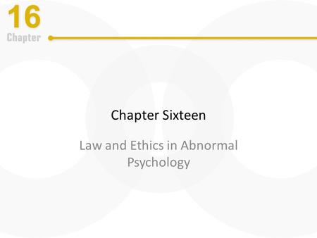 Law and Ethics in Abnormal Psychology