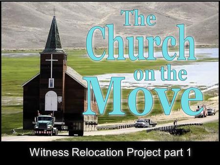 Witness Relocation Project part 1. Connecting… With God and others Connecting… With God and others WHAT WE’RE ABOUT: