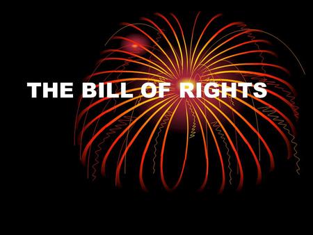 THE BILL OF RIGHTS. 1 st Amendment A. Freedom of Speech A. Freedom of Speech B. Freedom of the Press B. Freedom of the Press C. Freedom of Religion C.