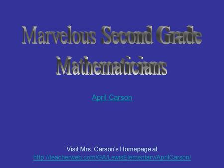 Marvelous Second Grade Mathematicians
