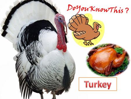 DoYouKnowThis ？. Ⅰ. Date Fourth Thursday in November Thanks Giving Day Ⅱ.Origian Thanksgiving became a holiday almost 400 years ago, in 1621. The holiday.