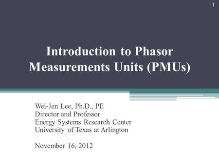 Introduction to Phasor Measurements Units (PMUs)