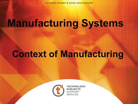 Context of Manufacturing