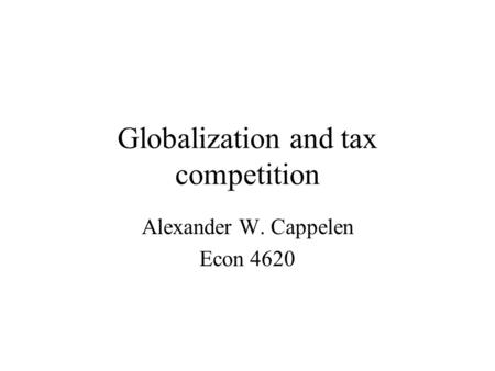 Globalization and tax competition