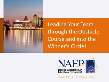 Leading Your Team through the Obstacle Course and into the Winner's Circle!