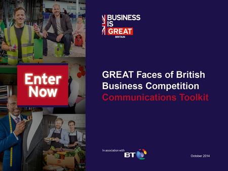 This toolkit contains copy and content for use in promoting the GREAT Faces of British Business competition on the following online channels: Slides 3-4Facebook,