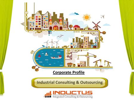 Industrial Consulting & Outsourcing Corporate Profile.