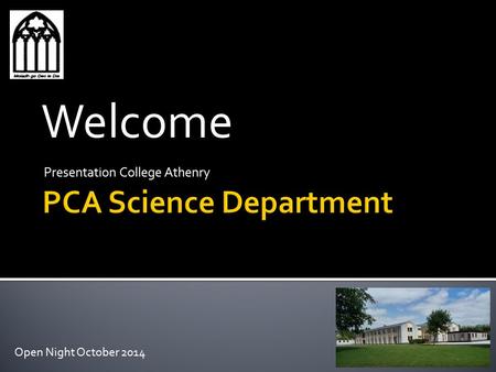Presentation College Athenry Welcome Open Night October 2014.