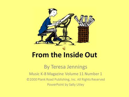 From the Inside Out By Teresa Jennings