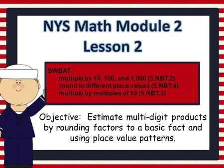 NYS Math Module 2 Lesson 2 SWBAT