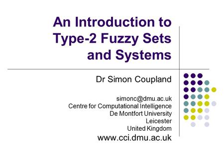 An Introduction to Type-2 Fuzzy Sets and Systems