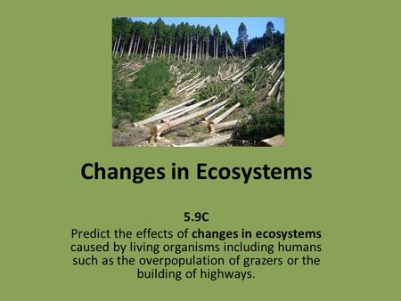 Changes in Ecosystems 5.9C