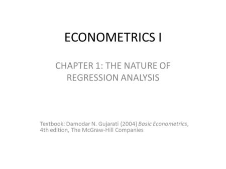 CHAPTER 1: THE NATURE OF REGRESSION ANALYSIS