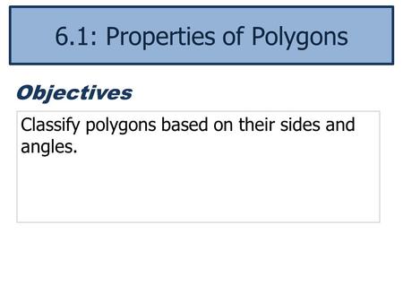6.1: Properties of Polygons