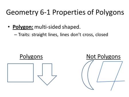 Geometry 6-1 Properties of Polygons