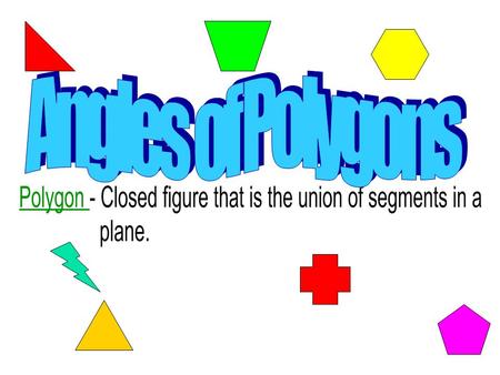 Angles of Polygons.