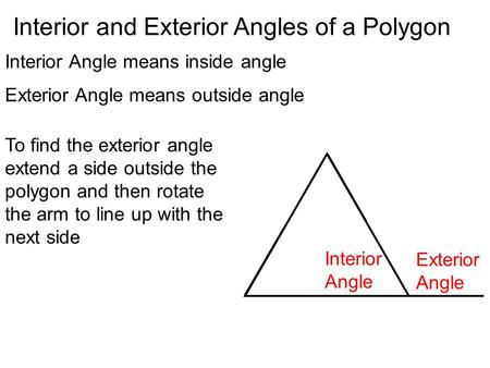 Polygons Sum Of The Angles The Sum Of The Interior Angles