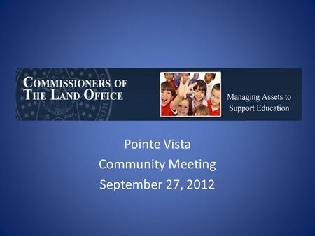 Pointe Vista Community Meeting September 27, 2012.