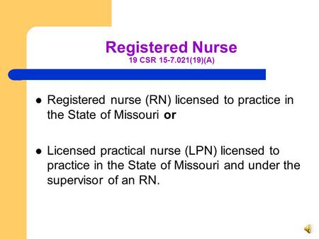 Registered Nurse 19 CSR (19)(A)