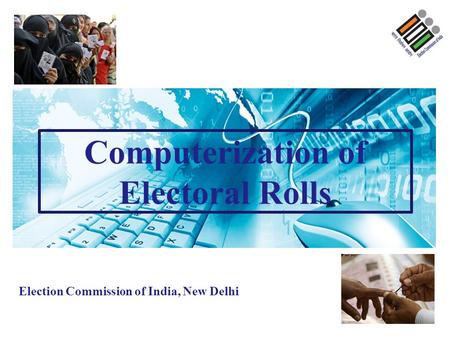 Computerization of Electoral Rolls