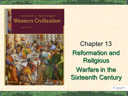 Reformation and Religious Warfare in the Sixteenth Century