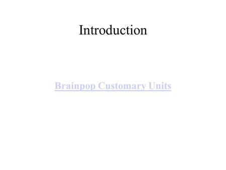 Brainpop Customary Units