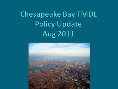 Chesapeake Bay Largest US estuary Six states + DC 64,000 mi 2 10,000 miles of shoreline Home to 17+ million
