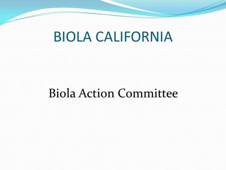 BIOLA CALIFORNIA Biola Action Committee. 12525 G STREET-SIDEWALK IN FRONT OF STORE.