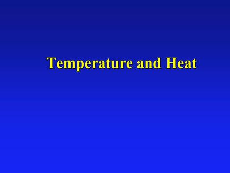 Temperature and Heat Temperature and Heat. Temperature Scales Water boils Water freezes 212 32 Farenheit 100 0 Celcius 273.15 373.15 Kelvin NOTE: K=0.